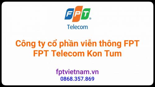 Tổng đài FPT Kon Tum